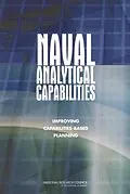 E-Book (pdf) Naval Analytical Capabilities von National Research Council, Division on Engineering and Physical Sciences, Naval Studies Board