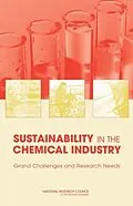 E-Book (pdf) Sustainability in the Chemical Industry von National Research Council, Division on Earth and Life Studies, Board on Chemical Sciences and Techno