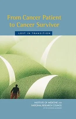 E-Book (pdf) From Cancer Patient to Cancer Survivor von National Research Council, Institute of Medicine, National Cancer Policy Board