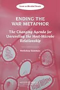 E-Book (pdf) Ending the War Metaphor von Institute of Medicine, Board on Global Health, Forum on Microbial Threats