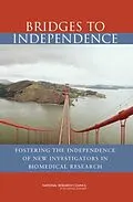 E-Book (pdf) Bridges to Independence von National Research Council, Board on Life Sciences, Committee on Bridges to Independence: Identifying