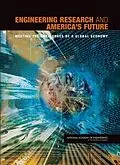 E-Book (pdf) Engineering Research and America's Future von National Academy of Engineering, Committee to Assess the Capacity of the U.S. Engineering Researc