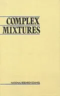 E-Book (pdf) Complex Mixtures von National Research Council, Division on Earth and Life Studies, Commission on Life Sciences