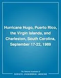 E-Book (pdf) Hurricane Hugo, Puerto Rico, the Virgin Islands, and Charleston, South Carolina, September 17-22, 1989 von National Research Council, Division on Engineering and Physical Sciences, Commission on Engineering