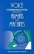 E-Book (pdf) Voice Communication Between Humans and Machines von for the National Academy of Sciences
