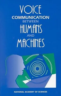 E-Book (pdf) Voice Communication Between Humans and Machines von for the National Academy of Sciences