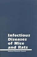 E-Book (pdf) Infectious Diseases of Mice and Rats von National Research Council, Commission on Life Sciences, Institute for Laboratory Animal Research