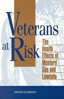 E-Book (pdf) Veterans at Risk von Institute of Medicine, Committee on the Survey of the Health Effects of Mustard Gas and