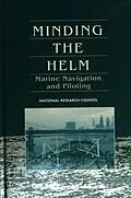 E-Book (pdf) Minding the Helm von Division on Engineering and Physical Sciences, Commission on Engineering and Technical Systems, Mari