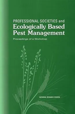 E-Book (pdf) Professional Societies and Ecologically Based Pest Management von National Research Council, Board on Agriculture and Natural Resources