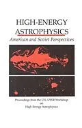 E-Book (pdf) High-Energy Astrophysics von National Academy of Sciences, Policy and Global Affairs, Office of International Affairs
