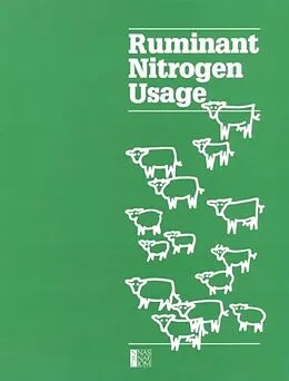 E-Book (pdf) Ruminant Nitrogen Usage von National Research Council, Board on Agriculture, Committee on Animal Nutrition