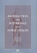 E-Book (pdf) Air Pollution, the Automobile, and Public Health von Sponsored by The Health Effects Institute