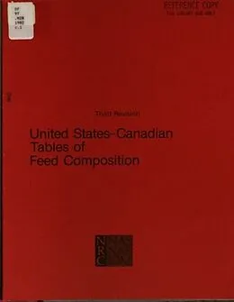 E-Book (pdf) United States-Canadian Tables of Feed Composition von National Research Council, Board on Agriculture, Committee on Animal Nutrition
