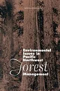 E-Book (pdf) Environmental Issues in Pacific Northwest Forest Management von National Research Council, Commission on Life Sciences, Board on Biology