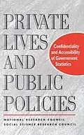 E-Book (pdf) Private Lives and Public Policies von National Research Council, Division of Behavioral and Social Sciences and Education, Commission on B