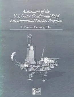 E-Book (pdf) Assessment of the U.S. Outer Continental Shelf Environmental Studies Program von Division on Earth and Life Studies, Environment and Resources Commission on Geosciences, Committee t