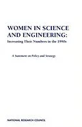 E-Book (pdf) Women in Science and Engineering: Increasing Their Numbers in the 1990s von National Research Council, Policy and Global Affairs, Office of Scientific and Engineering Personnel