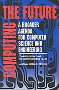 E-Book (pdf) Computing the Future von National Research Council, Computer Science and Telecommunications Board, Committee to Assess the Sc