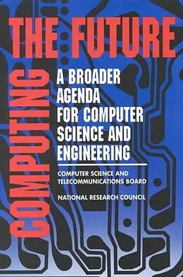 E-Book (pdf) Computing the Future von National Research Council, Computer Science and Telecommunications Board, Committee to Assess the Sc