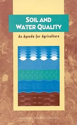 E-Book (pdf) Soil and Water Quality von National Research Council, Board on Agriculture, Committee on Long-Range Soil and Water Conservation