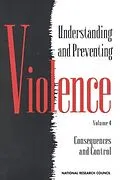 E-Book (pdf) Understanding and Preventing Violence, Volume 4 von National Research Council, Division of Behavioral and Social Sciences and Education, Commission on B