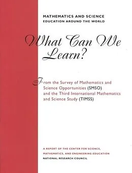 E-Book (pdf) Mathematics and Science Education Around the World von National Research Council, Division of Behavioral and Social Sciences and Education, Mathematical Sc