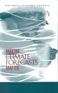 E-Book (pdf) Making Climate Forecasts Matter von National Research Council, Division of Behavioral and Social Sciences and Education, Board on Enviro