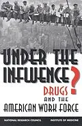 E-Book (pdf) Under the Influence? von National Research Council/Institute of Medicine, Division of Behavioral and Social Sciences and Educ