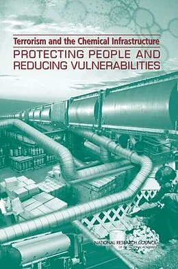 E-Book (pdf) Terrorism and the Chemical Infrastructure von National Research Council, Transportation Research Board, Division on Earth and Life Studies