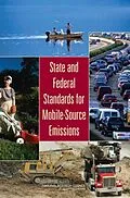 E-Book (pdf) State and Federal Standards for Mobile-Source Emissions von National Research Council, Division on Earth and Life Studies, Board on Environmental Studies and To