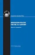 E-Book (pdf) Innovation Policies for the 21st Century von National Research Council, Policy and Global Affairs, Board on Science