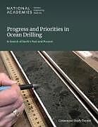 Couverture cartonnée Progress and Priorities in Ocean Drilling: In Search of Earth's Past and Future de National Academies of Sciences Engineering and Medicine, Division On Earth And Life Studies, Ocean Studies Board