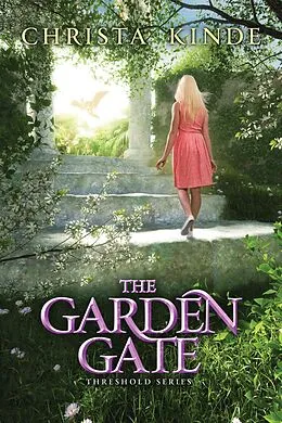 E-Book (epub) Garden Gate von Christa J. Kinde