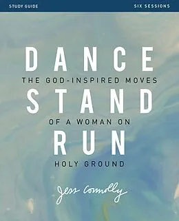 E-Book (epub) Dance, Stand, Run Study Guide von Jess Connolly