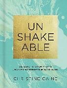 Livre Relié Unshakeable de Christine Caine