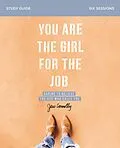 E-Book (epub) You Are the Girl for the Job Bible Study Guide von Jess Connolly
