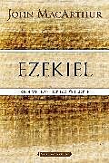 Kartonierter Einband Ezekiel von John F. MacArthur