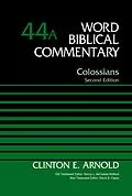 E-Book (epub) Colossians, Volume 44A von Clinton E. Arnold