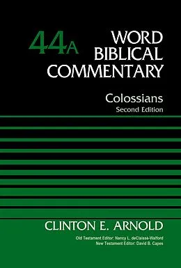 E-Book (epub) Colossians, Volume 44A von Clinton E. Arnold