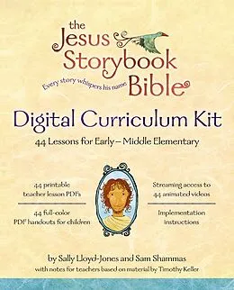 E-Book (epub) Jesus Storybook Bible Digital Curriculum Kit von Sally Lloyd-Jones, Sam Shammas