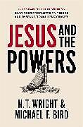 Couverture cartonnée Jesus and the Powers de Wright N. T. Wright, Bird Michael F. Bird