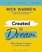 Couverture cartonnée Created to Dream Bible Study Guide plus Streaming Video de Rick Warren