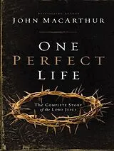 Kartonierter Einband The One Perfect Life von John F. Macarthur