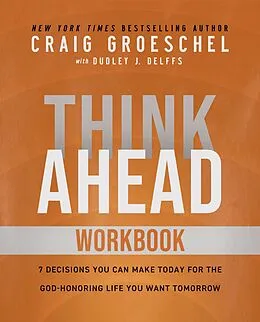 E-Book (epub) Think Ahead Workbook von Craig Groeschel