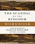 E-Book (epub) Scandal of the Kingdom Workbook von Dallas Willard