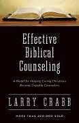 Couverture cartonnée Effective Biblical Counseling de Larry Crabb