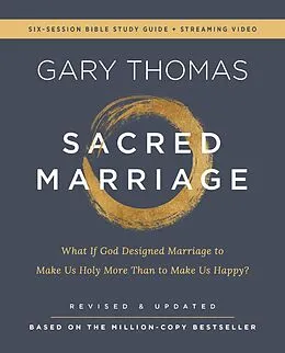 E-Book (epub) Sacred Marriage Bible Study Guide plus Streaming Video, Revised and Updated von Gary Thomas