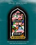 E-Book (epub) Benefit of Doubt Workbook von Craig Groeschel
