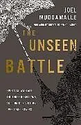 Kartonierter Einband (Kt) The Unseen Battle von Joel Muddamalle